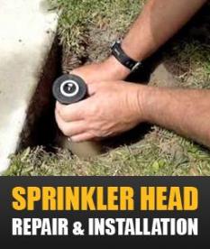 sprinkler head repair & installation